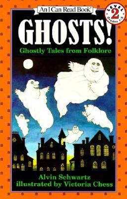 Ghosts!: Ghostly Tales from Folklore - Alvin Schwartz