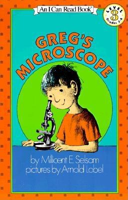 Greg's Microscope - Millicent E. Selsam