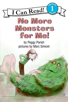 No More Monsters for Me! - Peggy Parish