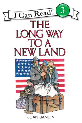 The Long Way to a New Land - Joan Sandin