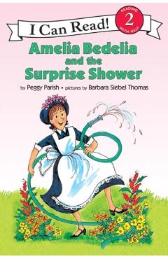 Amelia Bedelia and the Surprise Shower - Peggy Parish