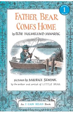 Father Bear Comes Home - Else Holmelund Minarik