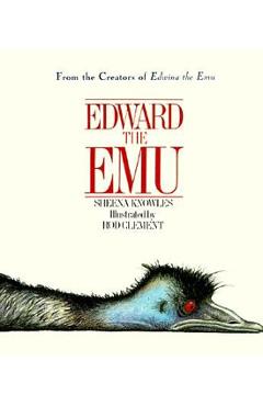 Edward the Emu - Sheena Knowles