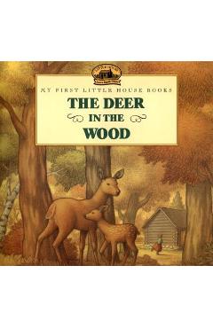 Coperta cărții 'The Deer in the Wood - Laura Ingalls Wilder'