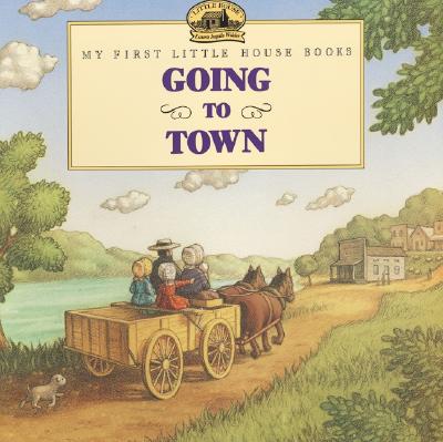 Going to Town - Laura Ingalls Wilder