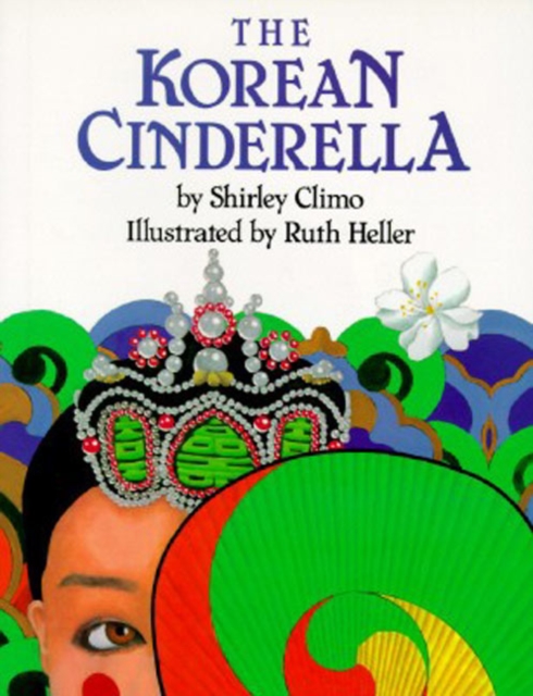 The Korean Cinderella - Shirley Climo