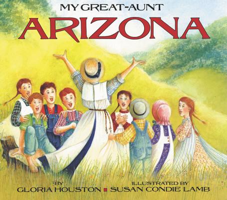 My Great-Aunt Arizona - Gloria Houston