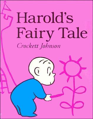 Harold's Fairy Tale - Crockett Johnson
