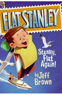 Stanley, Flat Again! - Jeff Brown