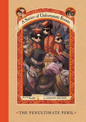 A Series of Unfortunate Events #12: The Penultimate Peril - Lemony Snicket