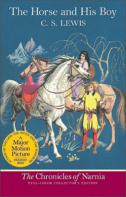 The Horse and His Boy: Full Color Edition - C. S. Lewis