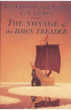 The Voyage of the Dawn Treader - C. S. Lewis