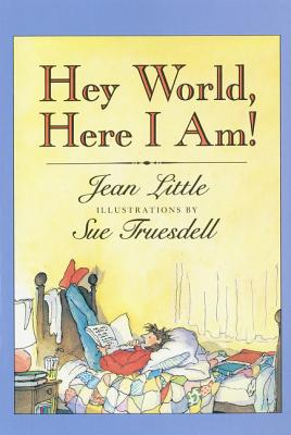 Hey World, Here I Am! - Jean Little