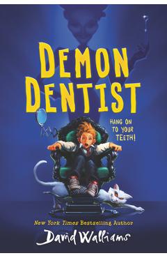 Coperta cărții 'Demon Dentist - David Walliams'