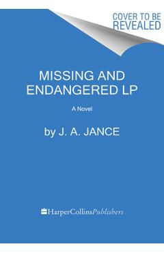 Coperta cărții 'Missing and Endangered: A Brady Novel of Suspense - J. A. Jance'