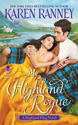 My Highland Rogue: A Highland Fling Novel - Karen Ranney