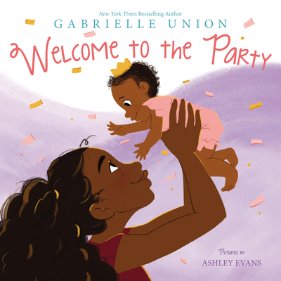 Welcome to the Party - Gabrielle Union