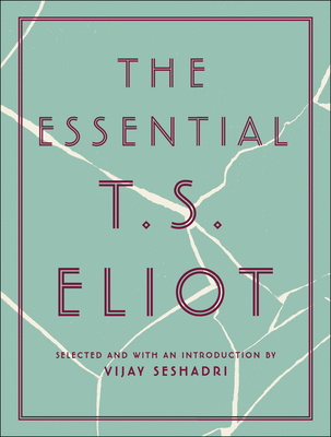 The Essential T.S. Eliot - T. S. Eliot
