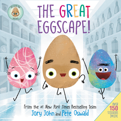 The Good Egg Presents: The Great Eggscape! [With Two Sticker Sheets] - Jory John