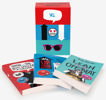 The Simonverse Novels 3-Book Box Set: Simon vs. the Homo Sapiens Agenda, the Upside of Unrequited, and Leah on the Offbeat - Becky Albertalli
