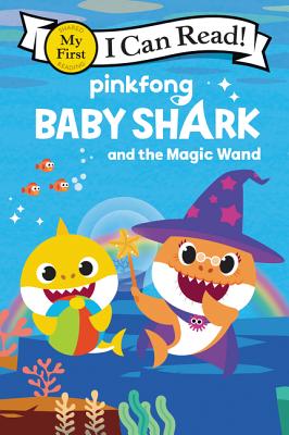 Baby Shark: Baby Shark and the Magic Wand - Pinkfong