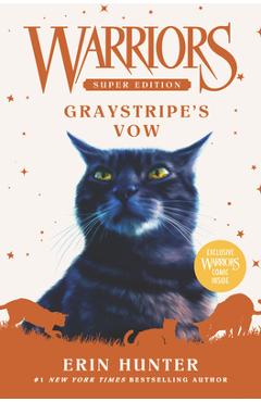 Coperta cărții 'Warriors Super Edition: Graystripe's Vow - Erin Hunter'