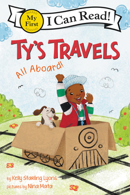 Ty's Travels: All Aboard! - Kelly Starling Lyons