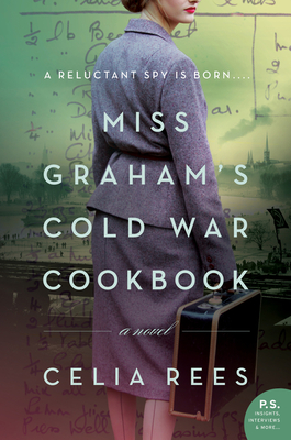 Miss Graham's Cold War Cookbook - Celia Rees