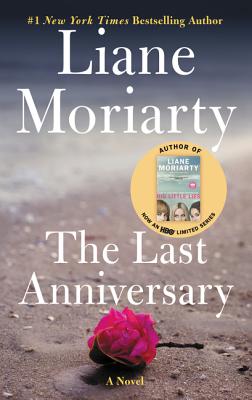 Last Anniversary - Liane Moriarty