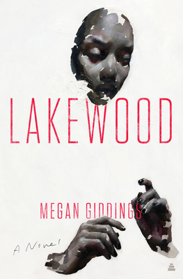 Lakewood - Megan Giddings