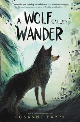 A Wolf Called Wander - Rosanne Parry