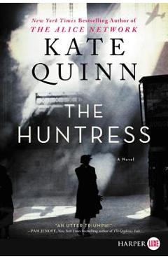 Coperta cărții 'The Huntress - Kate Quinn'