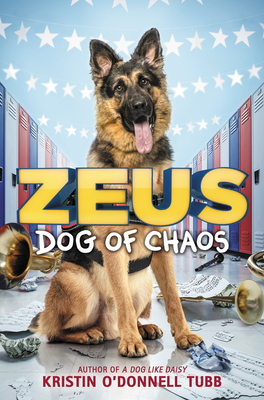 Zeus, Dog of Chaos - Kristin O'donnell Tubb