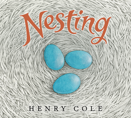 Nesting - Henry Cole