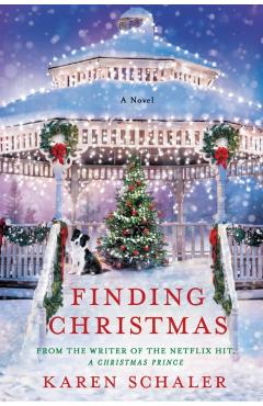 Finding Christmas - Karen Schaler