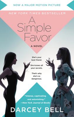 A Simple Favor [movie Tie-In] - Darcey Bell