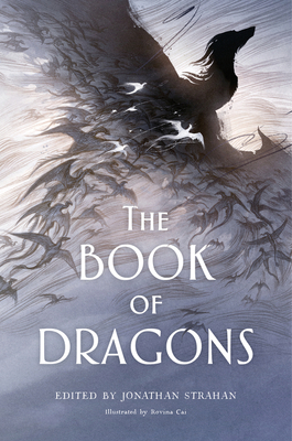 The Book of Dragons: An Anthology - Jonathan Strahan
