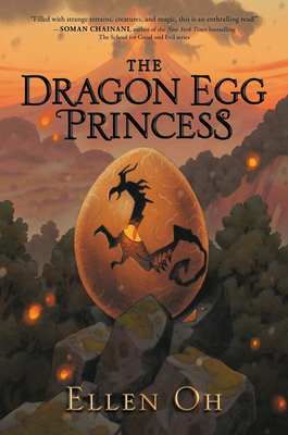 The Dragon Egg Princess - Ellen Oh