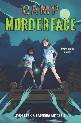 Camp Murderface - Saundra Mitchell