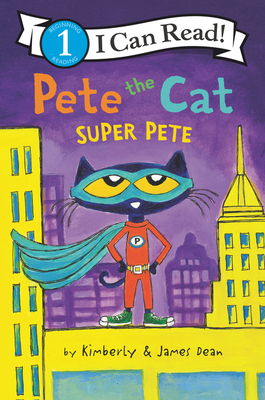 Pete the Cat: Super Pete - James Dean