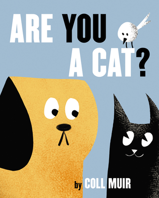 Are You a Cat? - Coll Muir