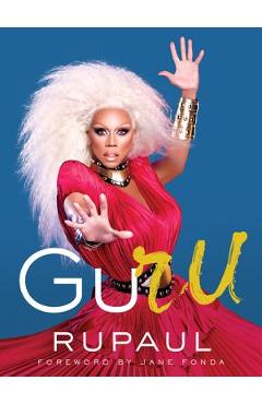Coperta cărții 'Guru - Rupaul'