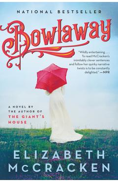 Bowlaway - Elizabeth Mccracken