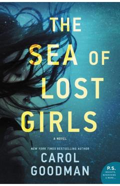The Sea of Lost Girls - Carol Goodman