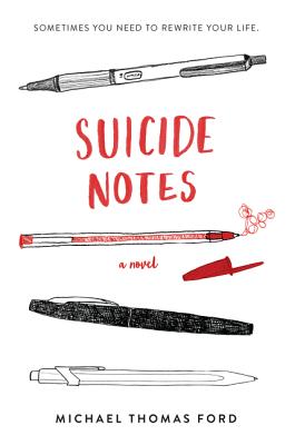 Suicide Notes - Michael Thomas Ford