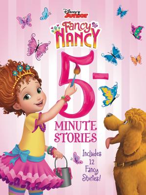 Disney Junior Fancy Nancy: 5-Minute Stories - Various