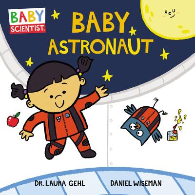 Baby Astronaut - Laura Gehl