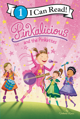 Pinkalicious and the Pinkettes - Victoria Kann