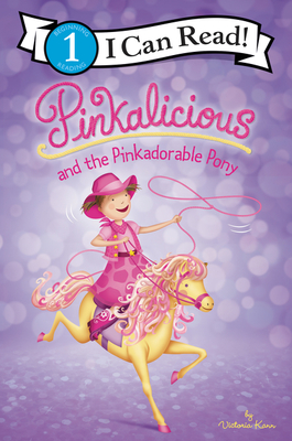Pinkalicious and the Pinkadorable Pony - Victoria Kann