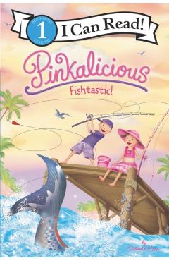 Pinkalicious: Fishtastic! - Victoria Kann